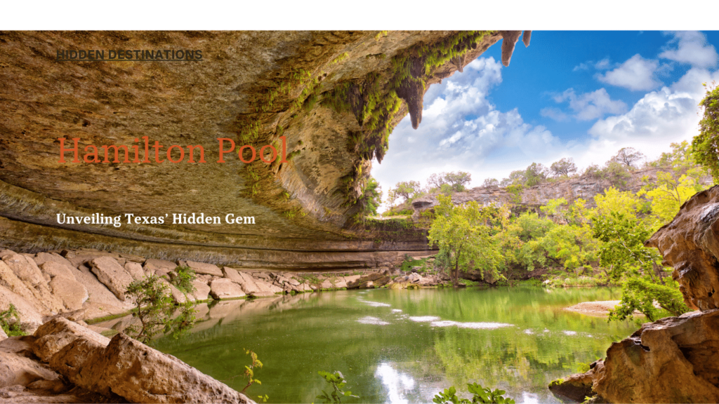 Unveiling Texas’ Hidden Gem: Hamilton Pool