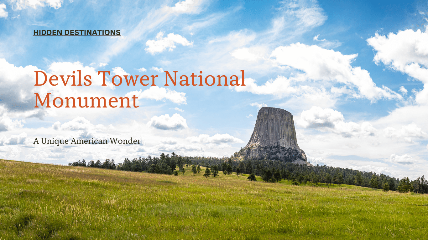 Devils Tower National Monument: A Unique American Wonder